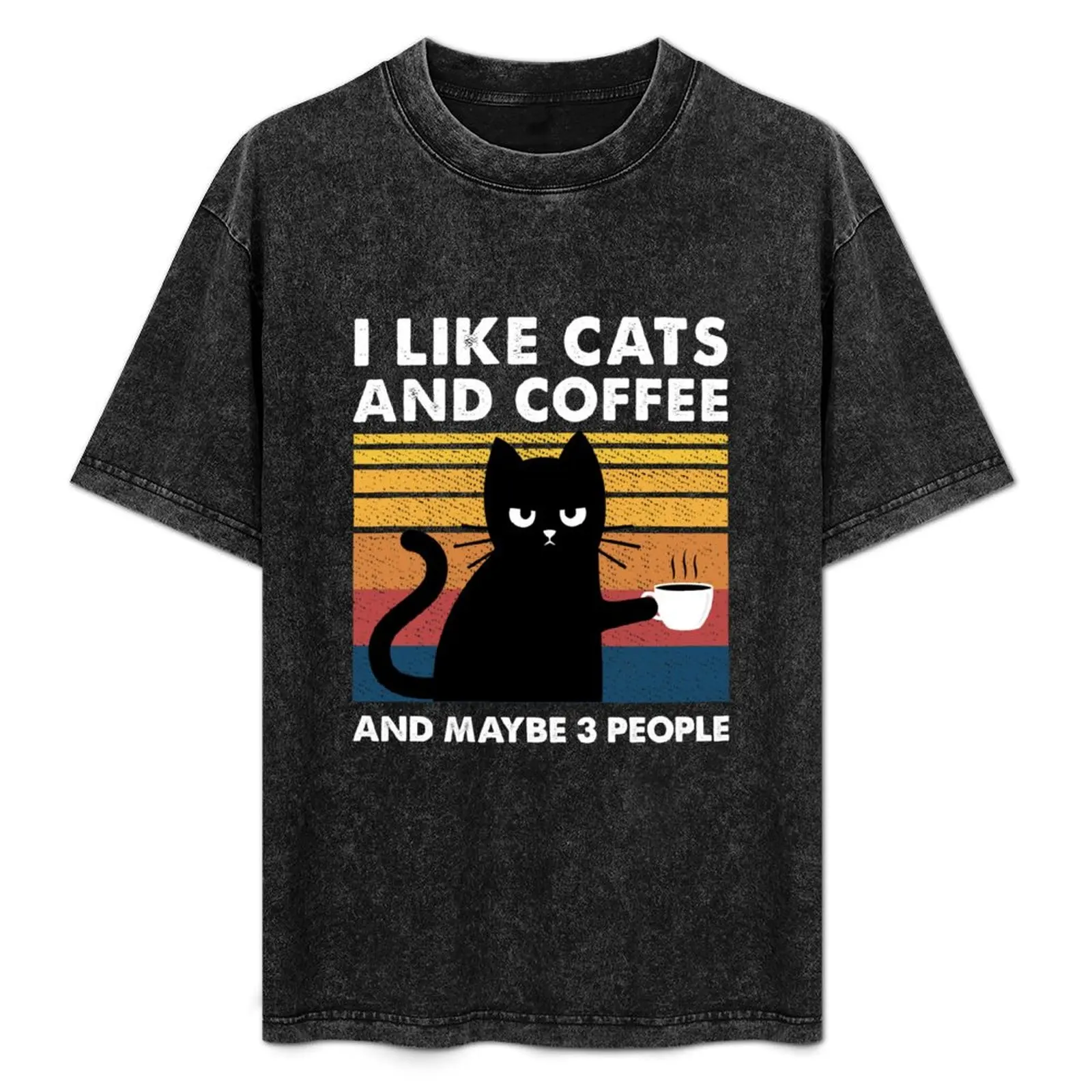 

I Like cats And Coffee And Maybe 3 People T-Shirt anime figures graphic t shirt vintage oversizeds mens t shirts