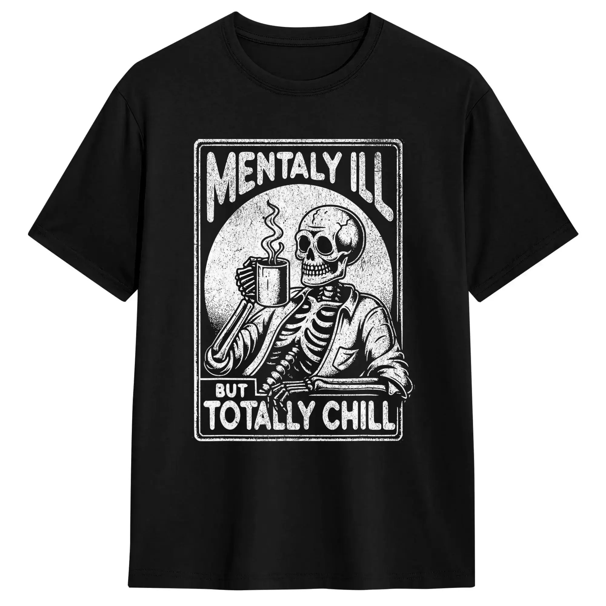 Mentally Ill But Totally Chill Halloween Costume Skeleton T-Shirt for Men  Novelty  Cotton Tees Crewneck Short Sleeve T Shirts