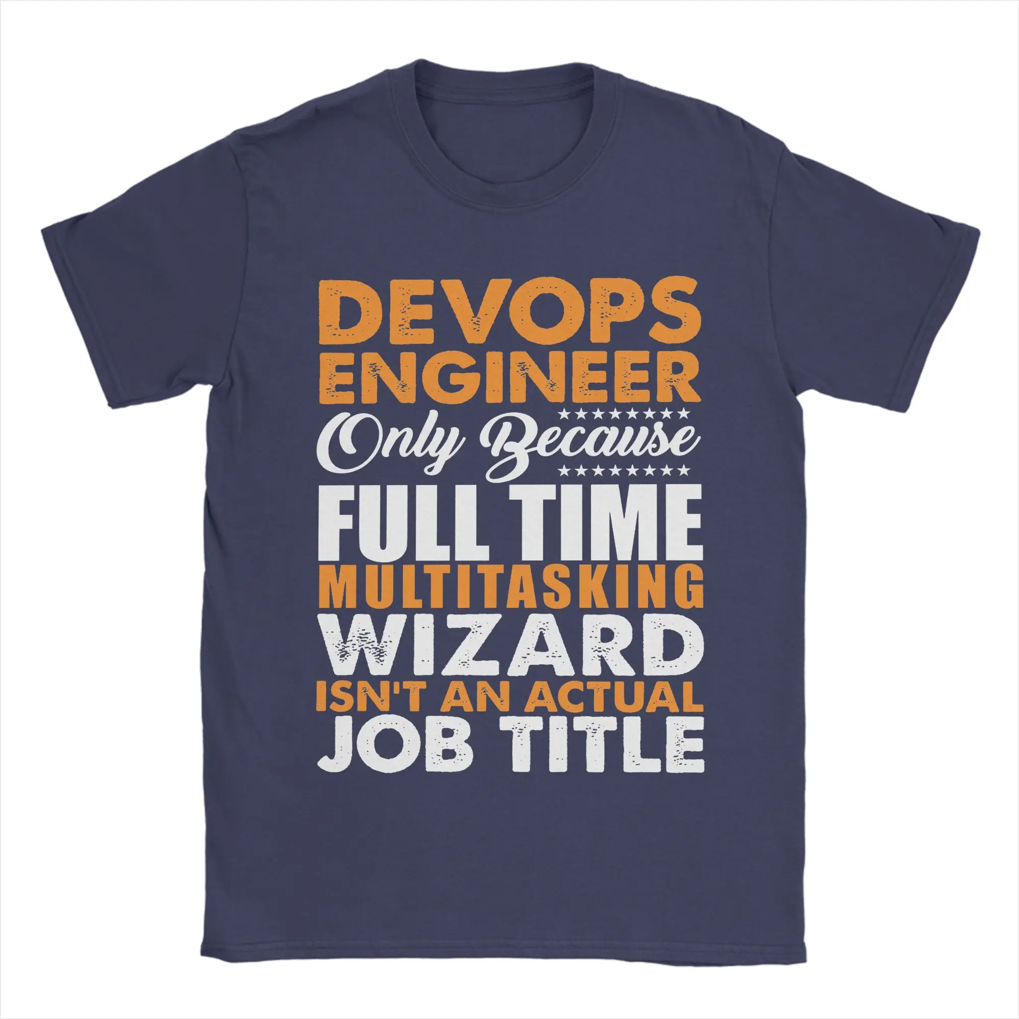 Devops Engineer Is Not An Actual Job Title T Shirt Funny Coder Programmer T-Shirt for Men Cotton Tee Shirt Gift Idea Tops