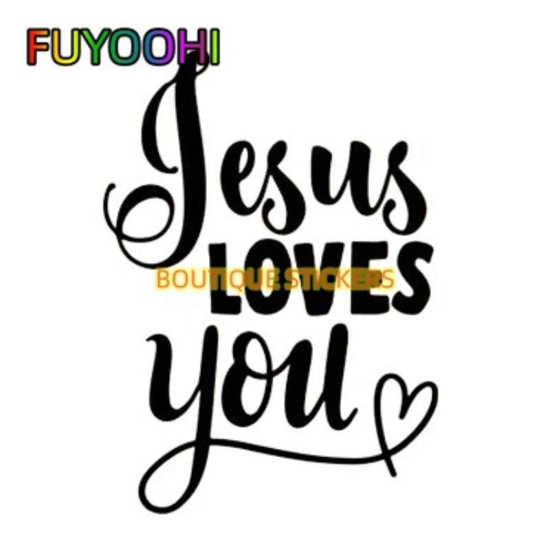 FUYOOHI Creativity Vinyl Decal Black/White Jesus Loves You Sticker Text Window Sticker High Quality Waterproof Car Decor KK