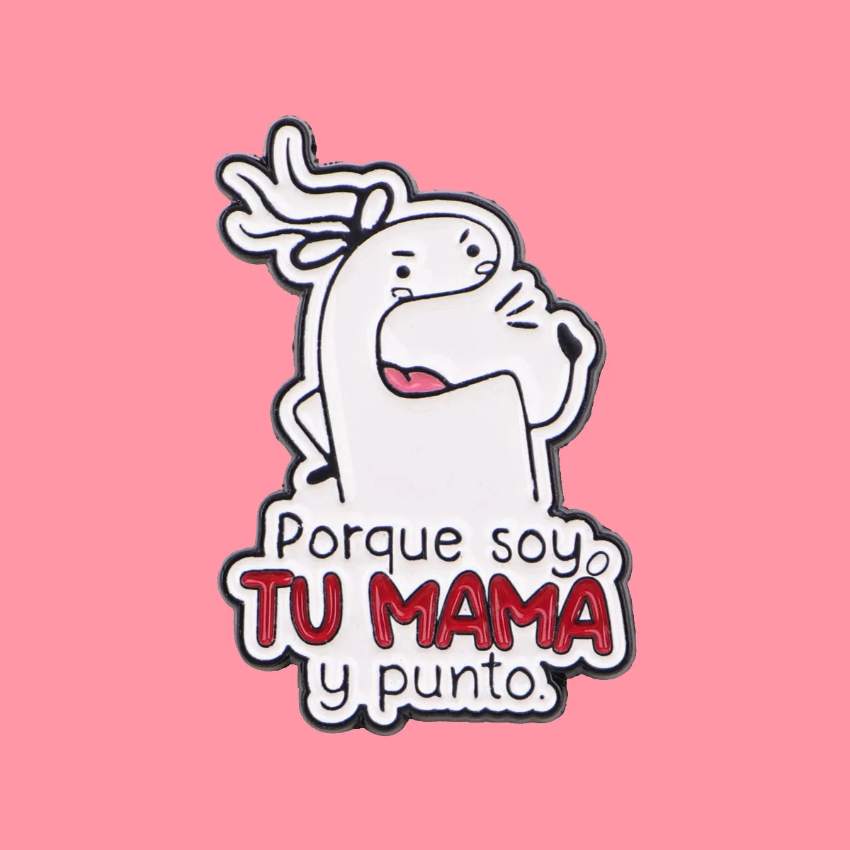 Pin de Esmalte con Frase de Cerveza: Porque Soy TU MAMÁ, Broche, Pin para Solapa, Insignia para Mochila, Ropa, Accesorios, Joyería, Regalos