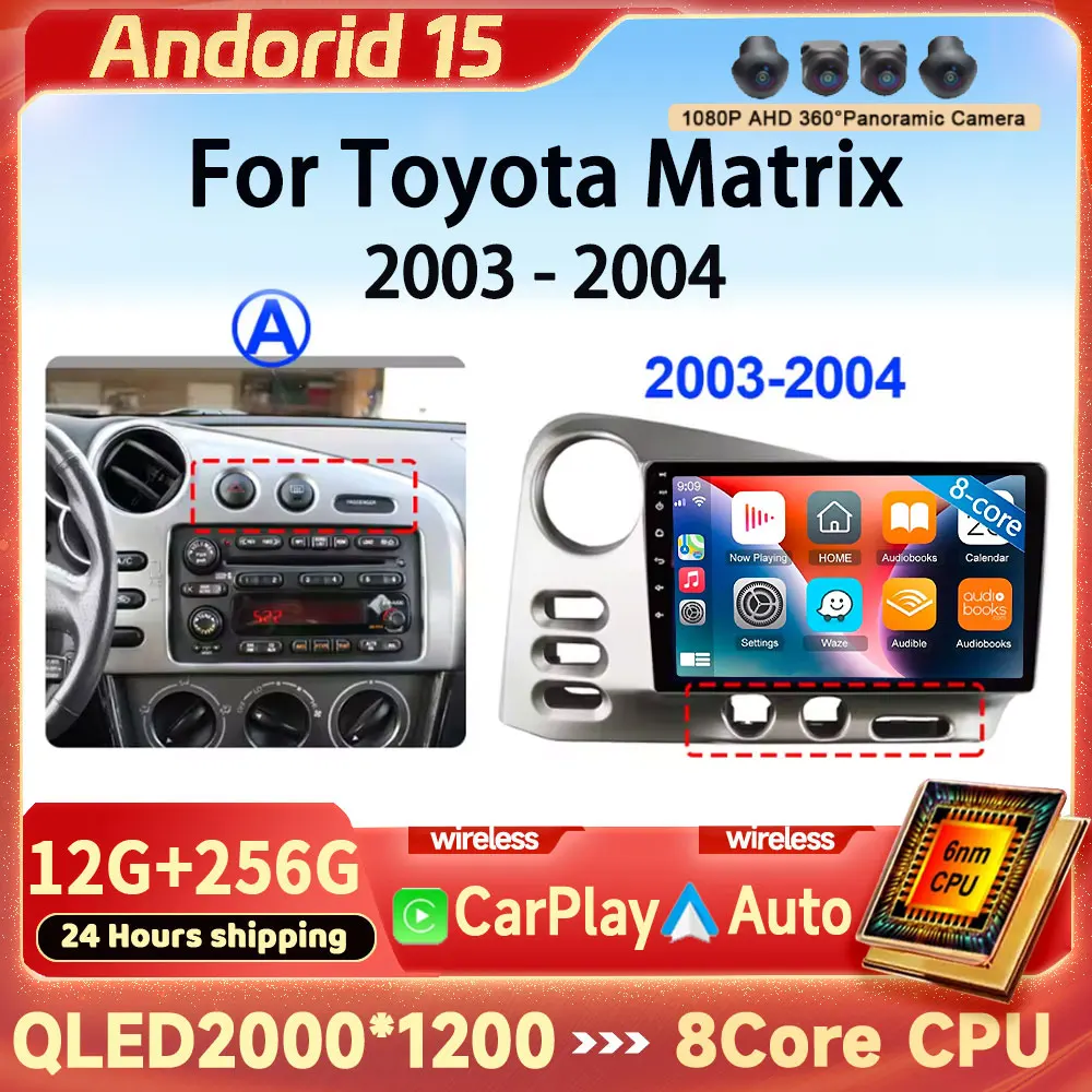 

Android 15 Car Radio Carplay For Toyota Matrix 2003 - 2004 GPS Navigation Stereo Multimedia Player Video Android Auto