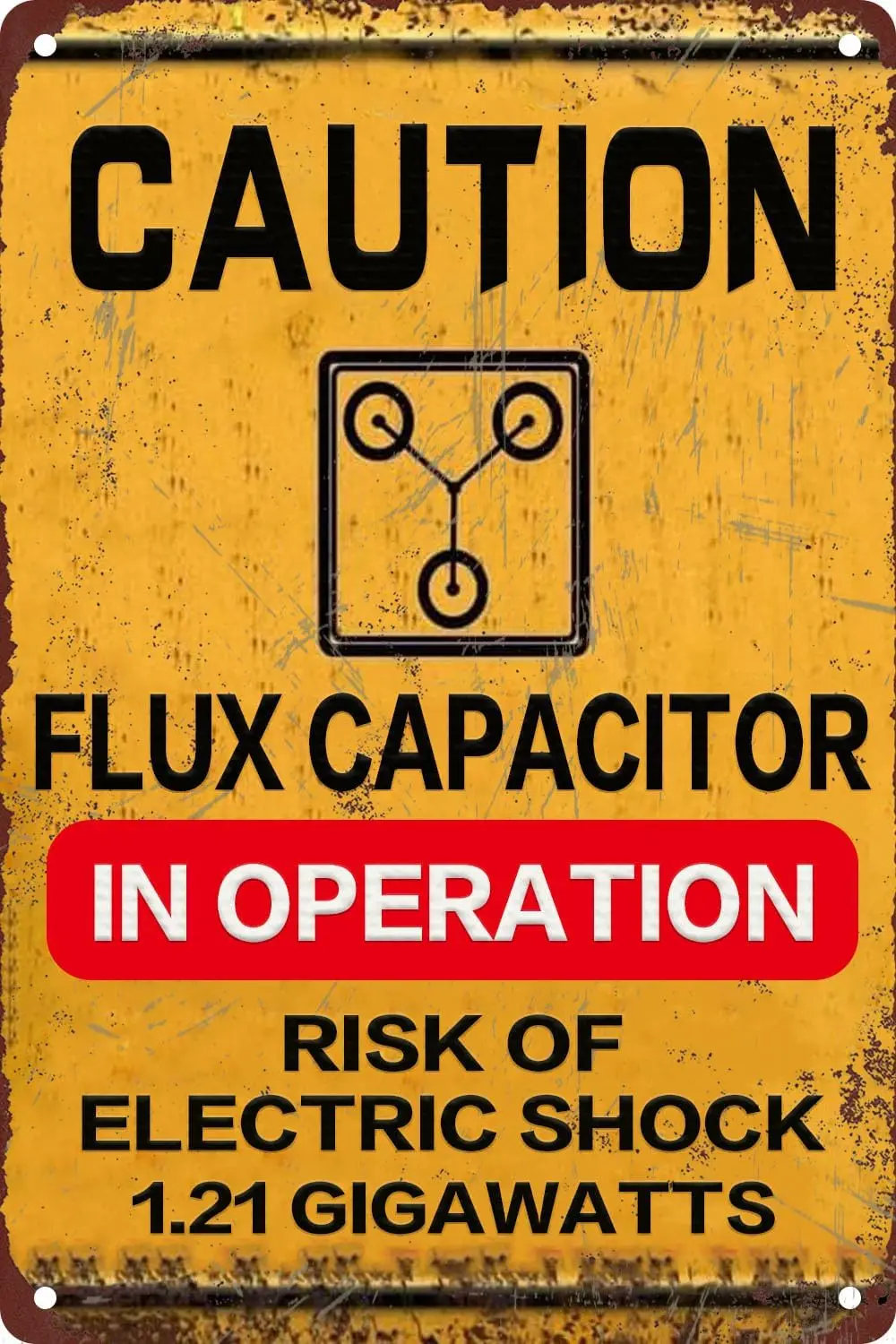 Vintage Back to The Future Flux Capacitor 1.21 Gigawatt Caution Metal Tin Sign Wall Art Decor Plaque Signs For Street Home Bar C