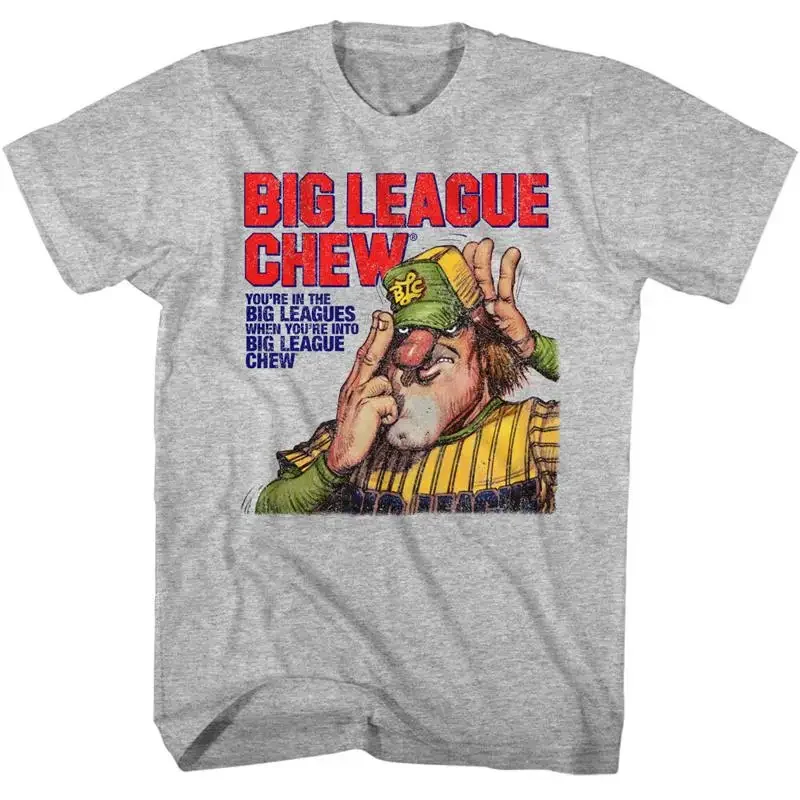 Big League Chew Bubble Gum You're In The Leagues When You Men's T Shirt
