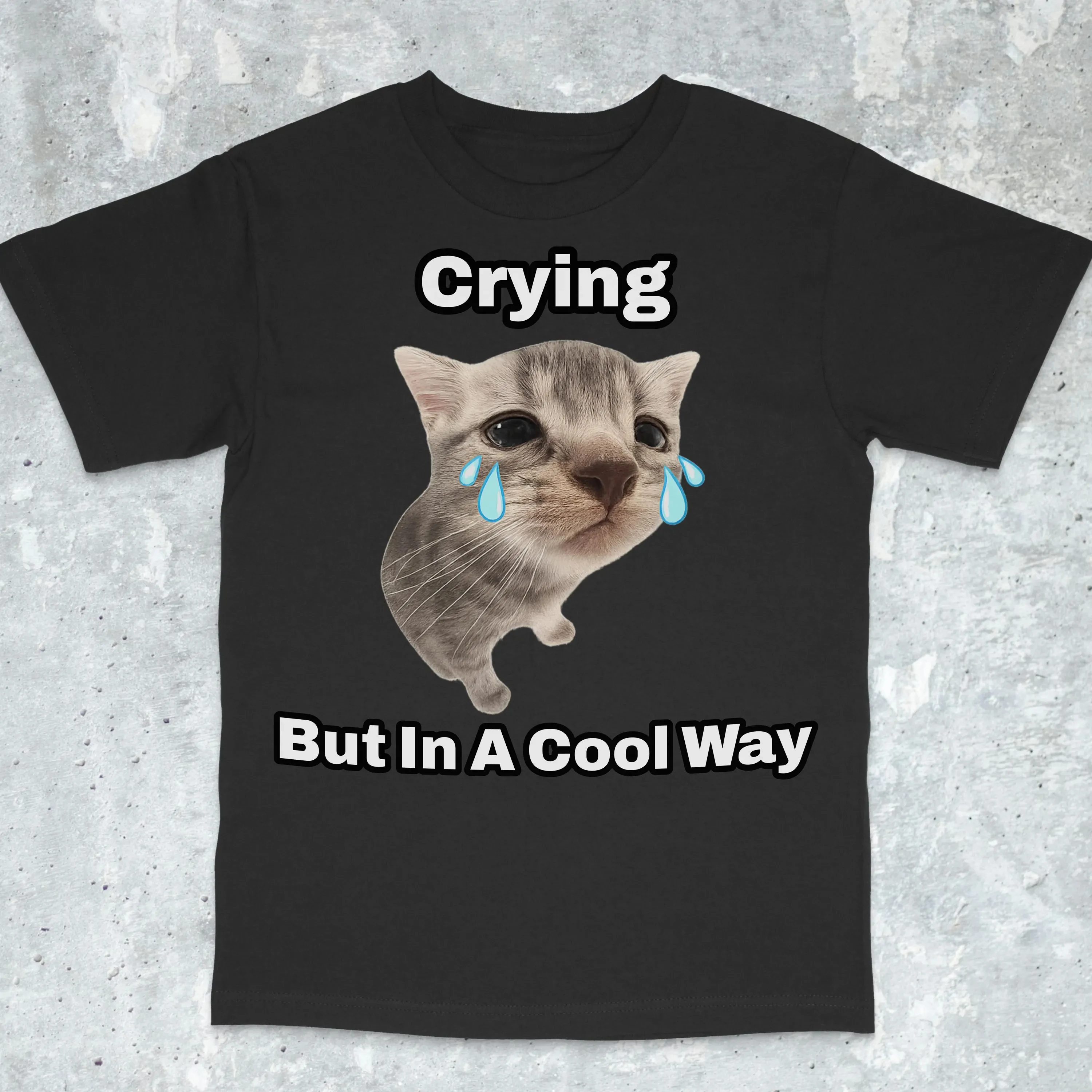 

Crying But in A Cool Way Funny Cat Meme T-Shirt Men's and Women's Short Sleeve Cotton Tees Y2k Shirt Summer Tops Men Clothing