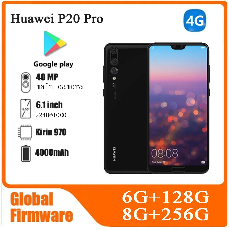 HUAWEI P20 Pro 4g Smartphone Kirin 970  Store 6.1 Inch 40MP+24MP Camera 4000mAh full screen unlocked Used Phone