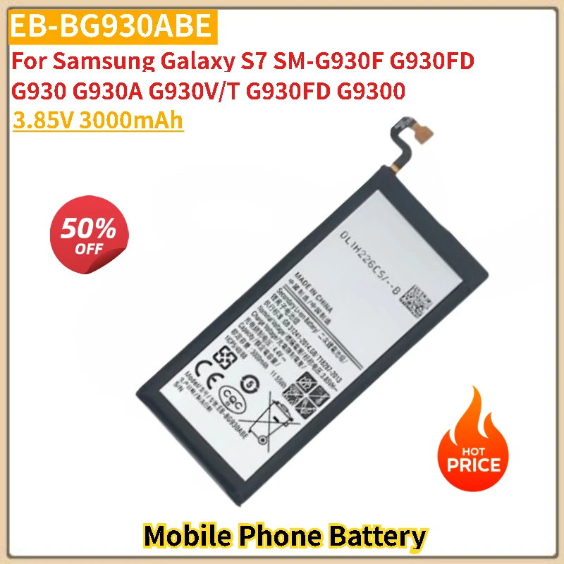 

3.85V 3000mAh EB-BG930ABE Phone Battery for Samsung Galaxy S7 SM-G930F G930FD G9300 G930FD G930 G930A G930V/T NewHigh Quality