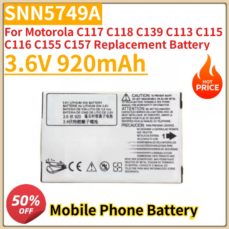 

Новая аккумуляторная батарея 3.6V 920mAh SNN5749A для мобильных телефонов Motorola C117 C118 C139 C113 C115 C116 C155 C157, сменная батарея