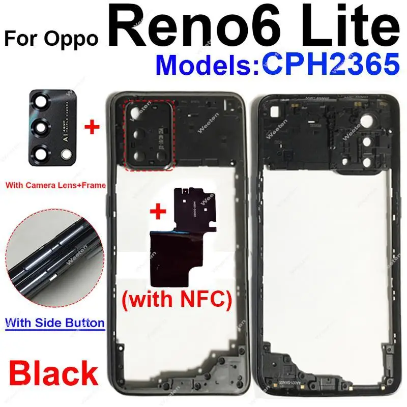 For OPPO Reno 6 Lite 6Z 5G Middle Housing Frame Cover Chassis with Lens Frame with NFC Lens Glass Replacement