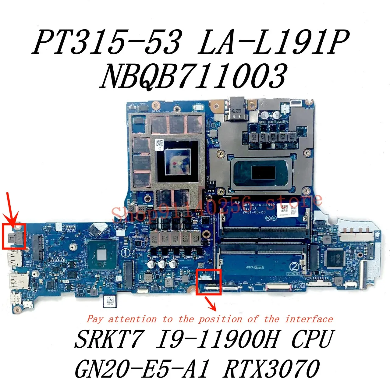 Mainboard LA-L191P For Acer PT315-53 Laptop Motherboard With I5-11400H / I7-11800H / I9-11900H CPU RTX3060 / RTX3070 100%Test OK