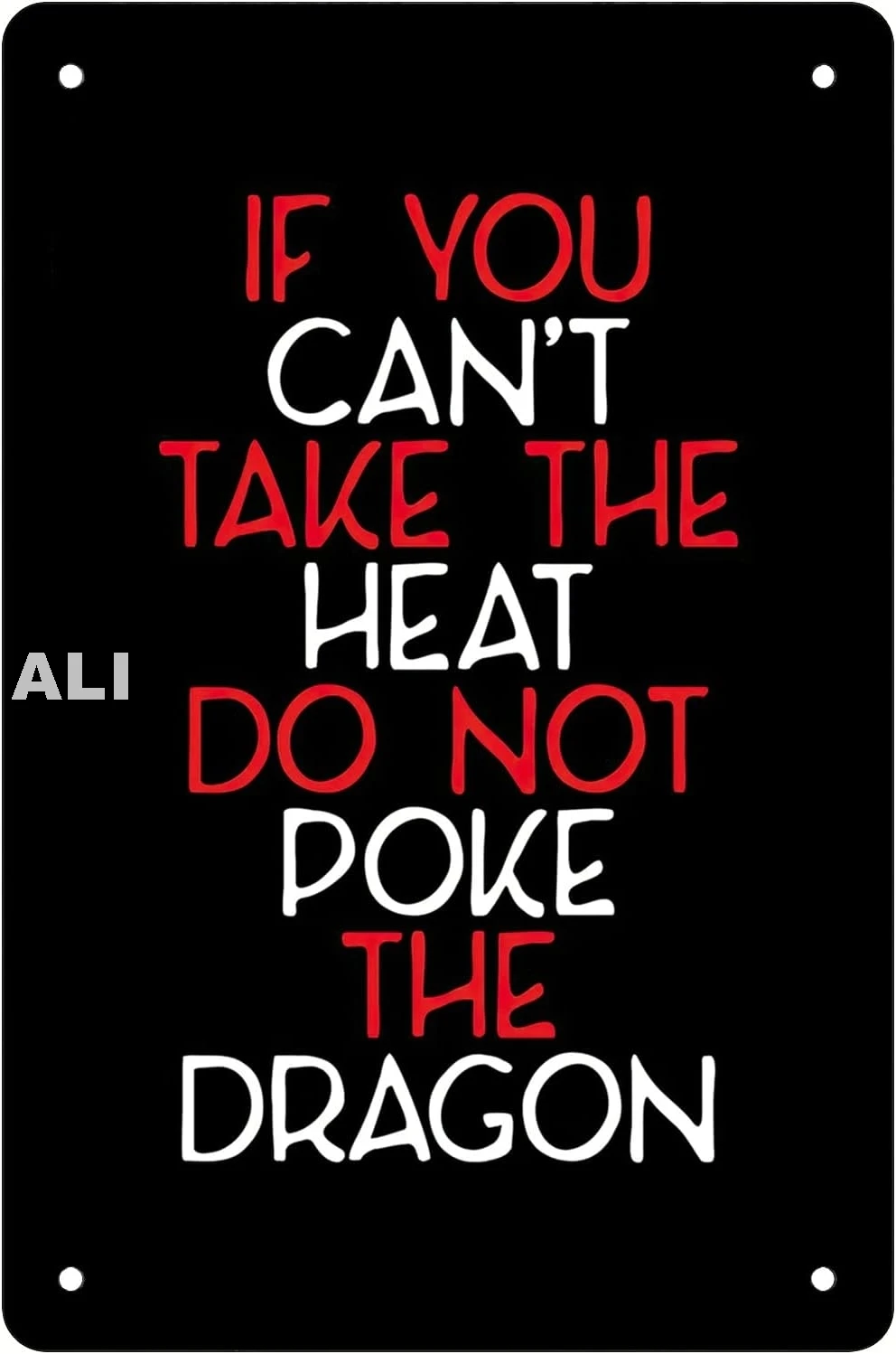 Retro Funny Metal Sheet Signs if you can't take the heat do not poke the dragon, Wall Decoration, size:8 x 12 66 sign