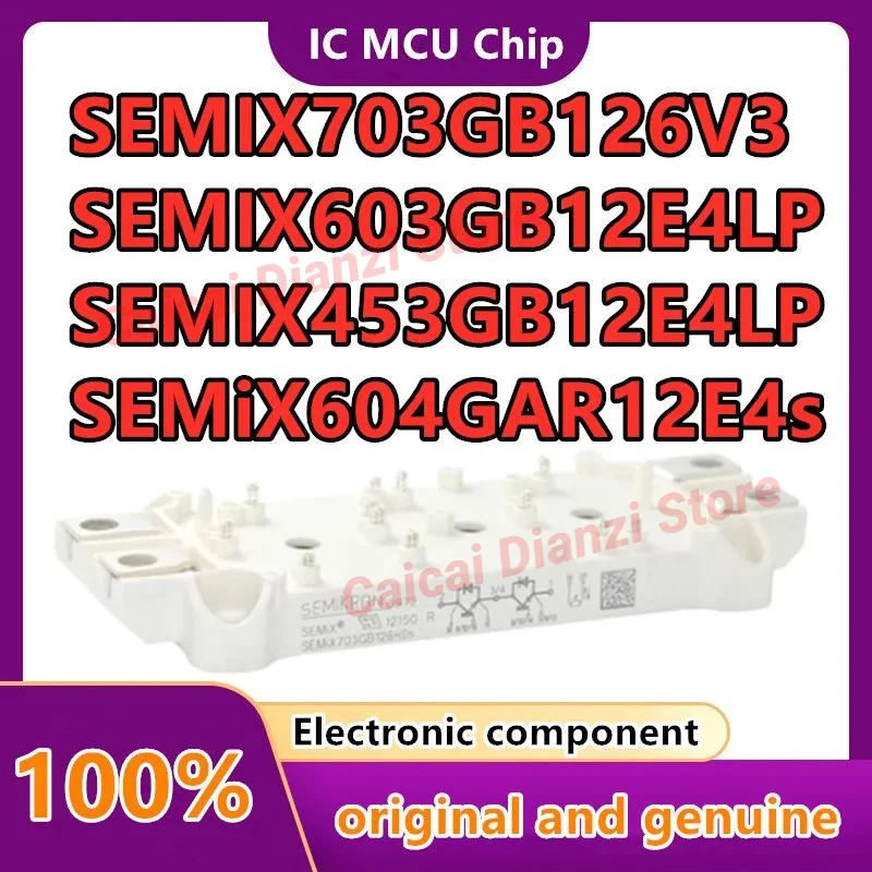 

SEMIX604GB12E4S SEMIX604GB12T4s SEMIX604GB12VS SEMIX604GB128DS SEMIX604GB12V4s Power Module SEMIX703GB126V3 SEMIX653GB176HDS