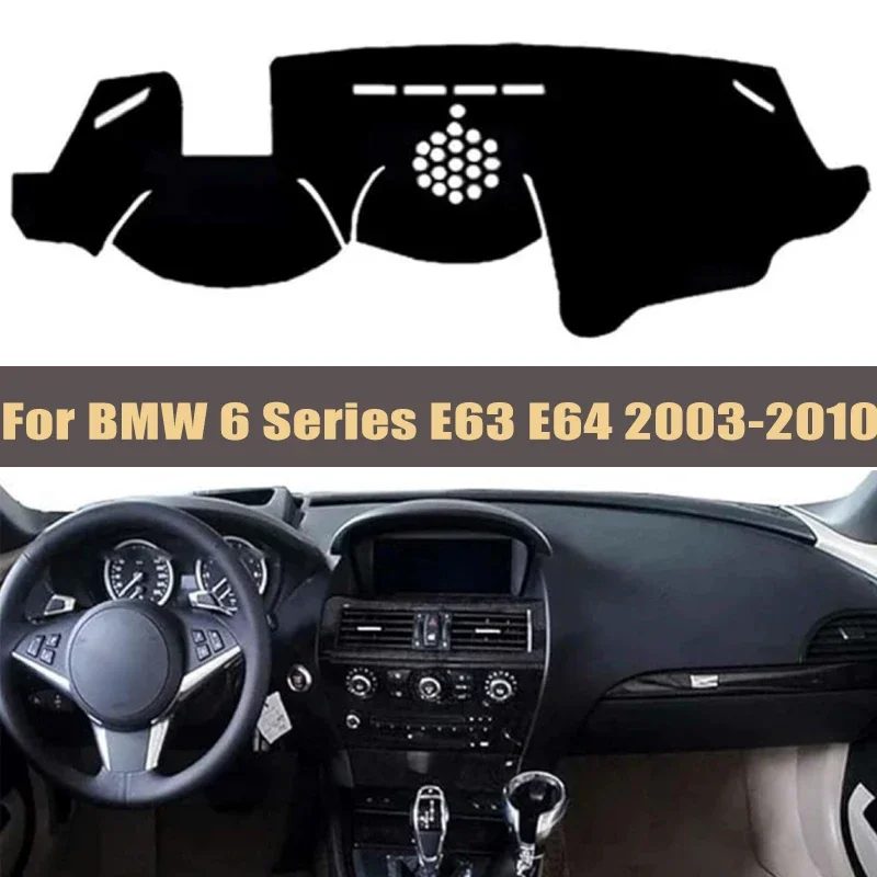 For BMW 6 Series E63 E64 2003-2010 2004 Model Car Dashboard Cover Sun Shade Mats Avoid Light Pads Instrument Panel Protective