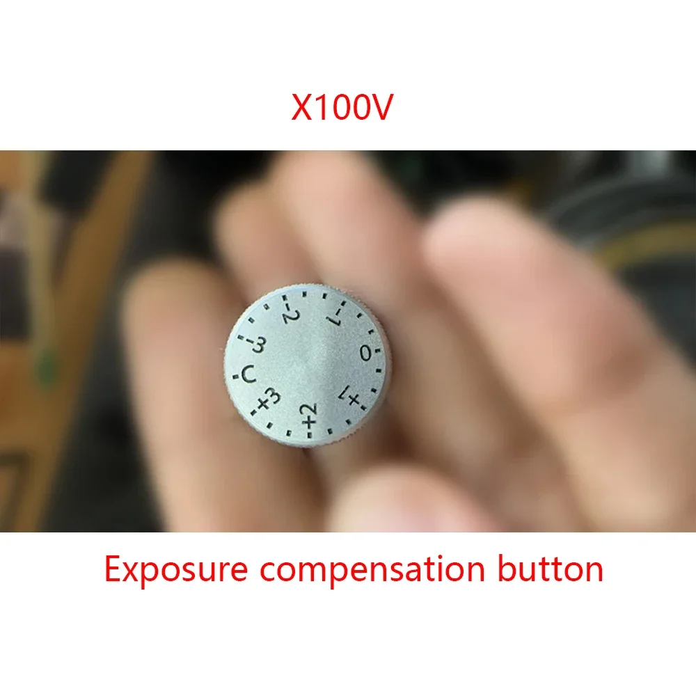 Original Exposure Compensation Button Ring for Fujifilm X100V Wheel Turntable Camera Replacement Repair Parts