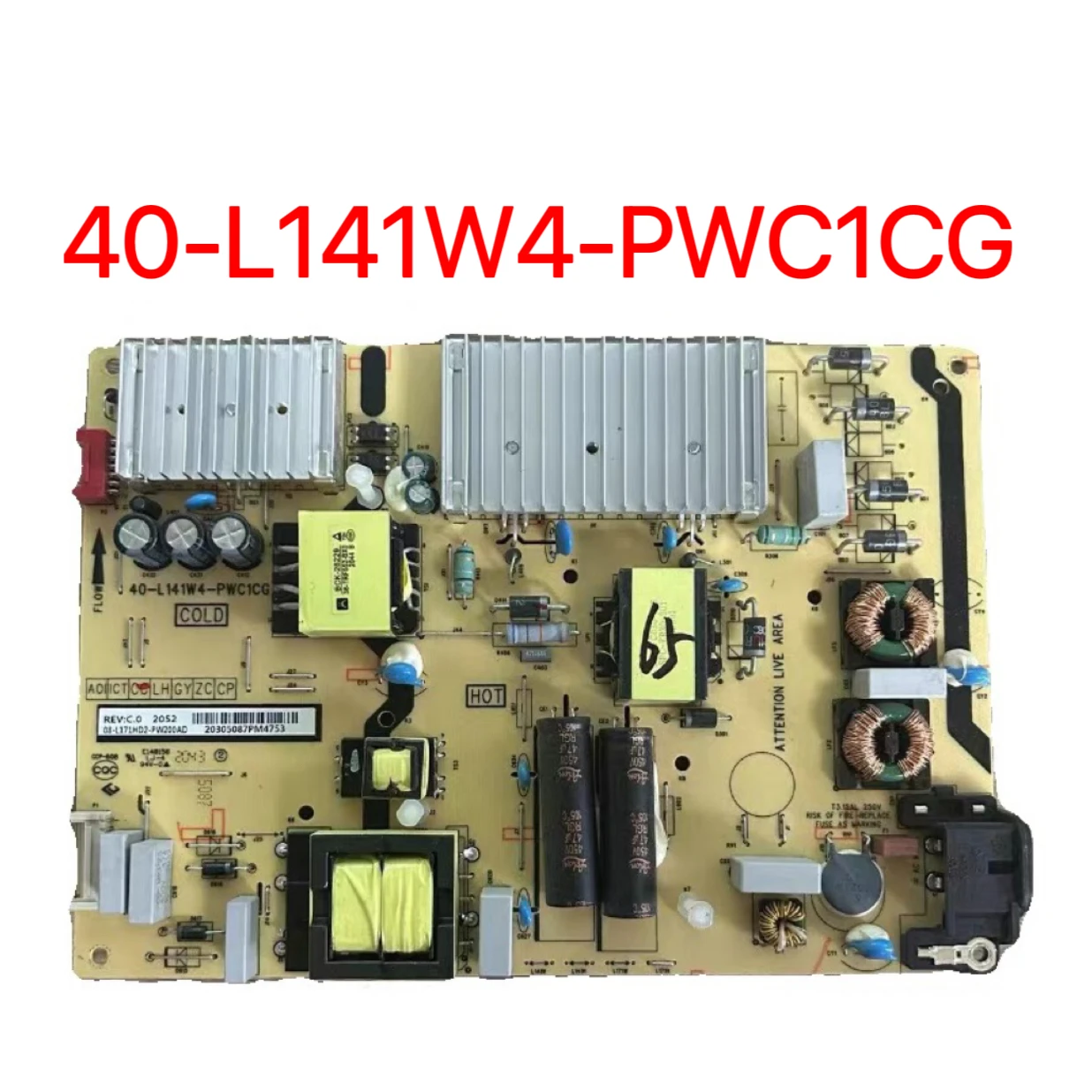 

Board number 40-L141H4/W4-PWC1CG 40-L141W4-PWB1CG Power board For 49-inch 55-inch 65-inch TV backlight board 08-L17HD2-PW200AA ﻿