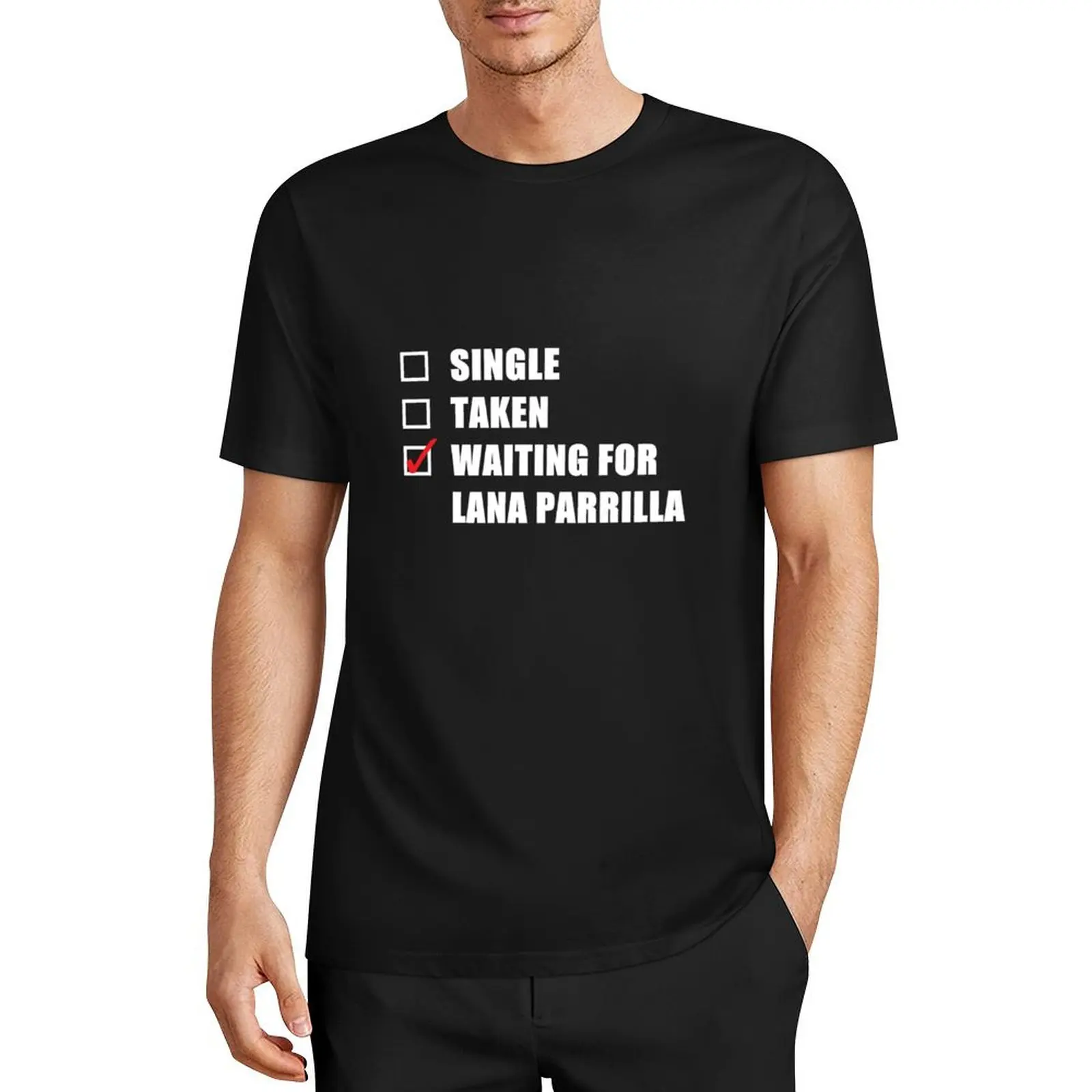 

Waiting For Lana Parrilla T-Shirt shirts graphic plus size tops cotton t shirt men