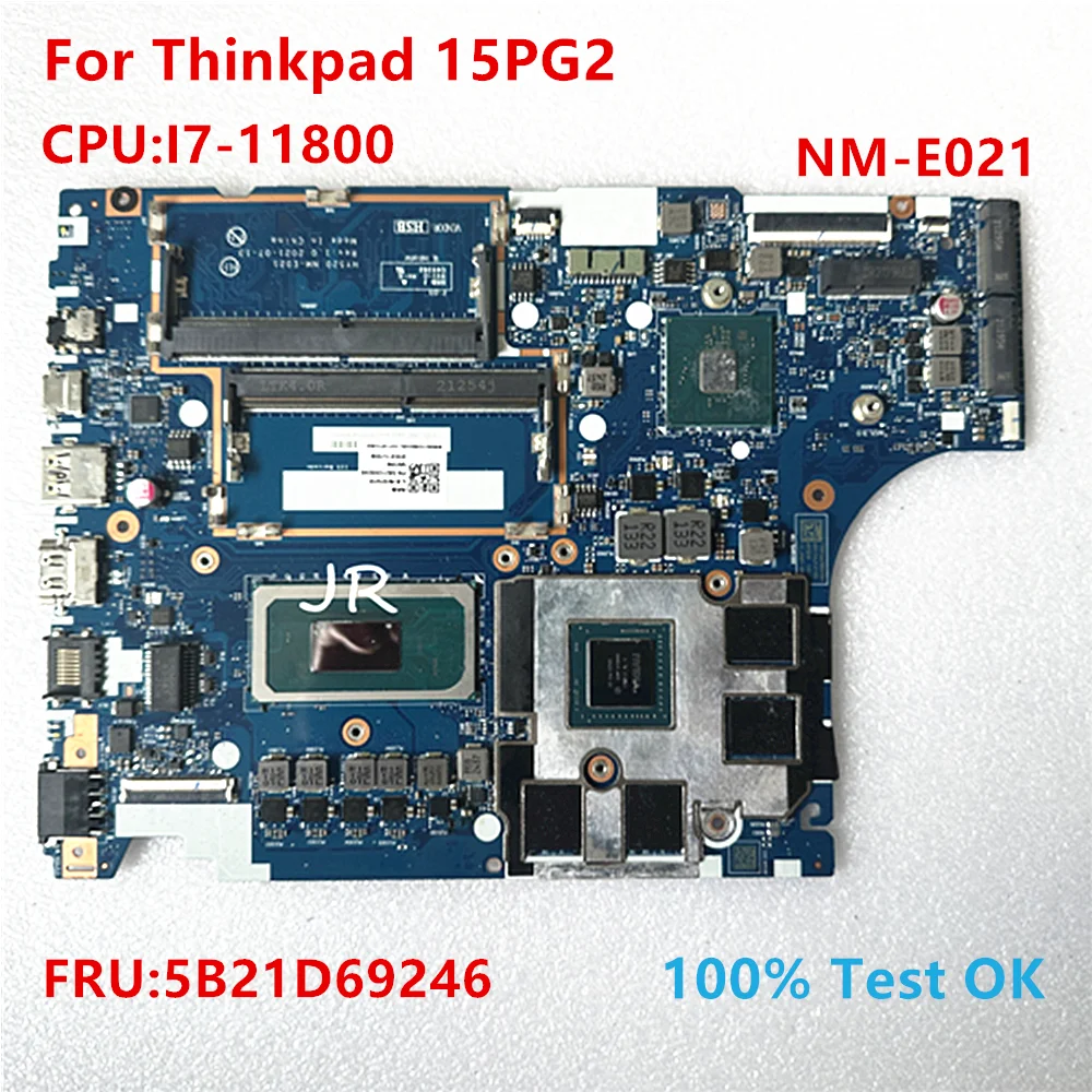 NM-E021 For Lenovo Thinkpad 15PG2 Laptop Motherboard With CPU i7-11800U FRU:5B21D69246 100%Test OK