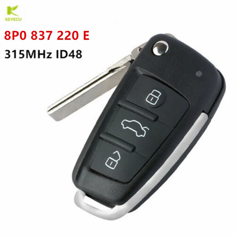 

KEYECU Upgraded Flip Remote Car Key Fob 3 Button 315MHz ID48 for Audi A3 TT 2006-2010 P/N: 8P0 837 220 E / NBG009272T