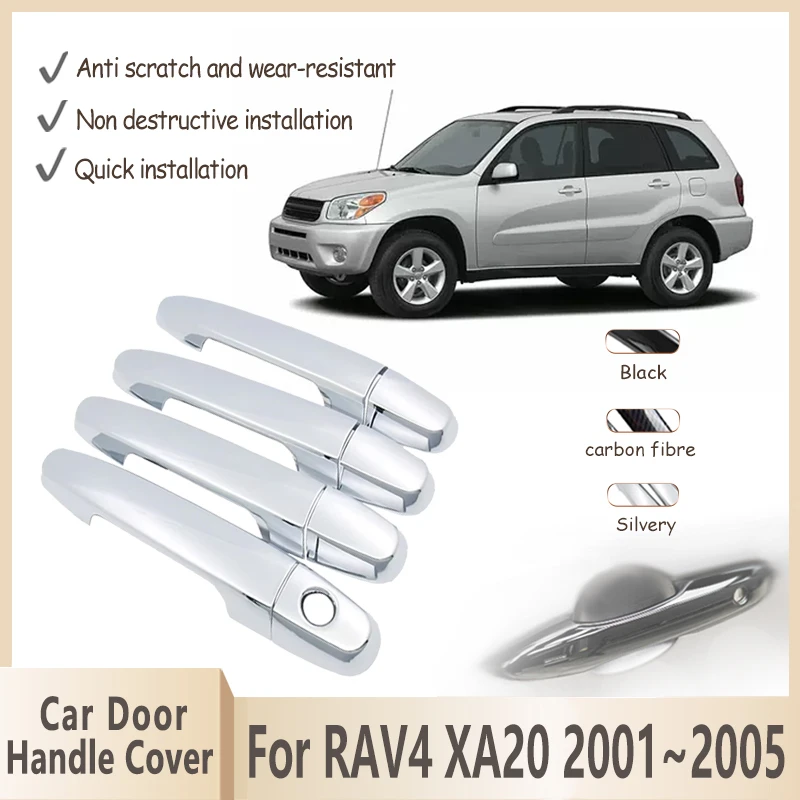 

Хромированная крышка дверной ручки для Toyota RAV4 XA20 MK2 2001 2002 2003 2004 2005, умные наружные ручки, наклейки, аксессуары для отделки