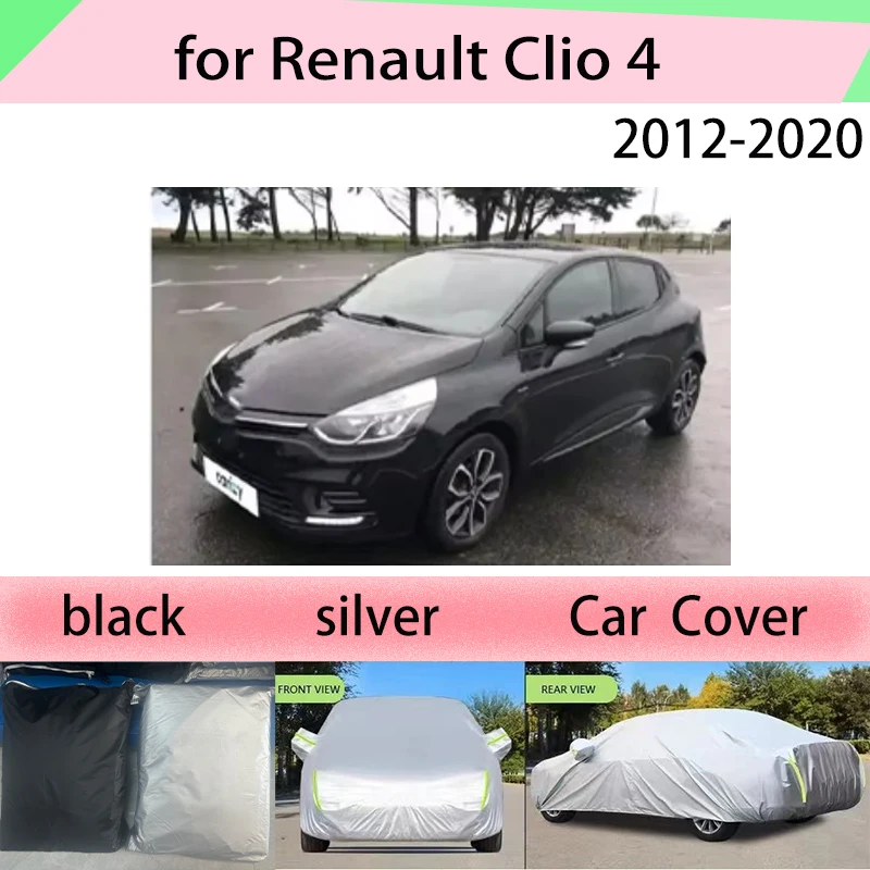 

for Renault Clio 4 2012-2020 Outdoor Protection Full Car Covers Snow Cover Sunshade Waterproof Dustproof Exterior Car Cover