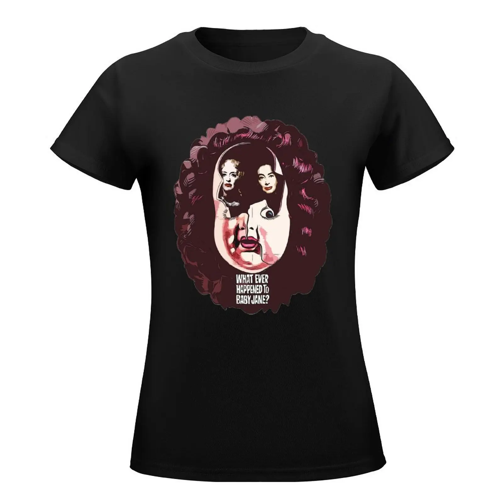What Ever Happened to Baby Jane? T-Shirt cute tops Blouse plus size tops anime clothes white t-shirts for Women