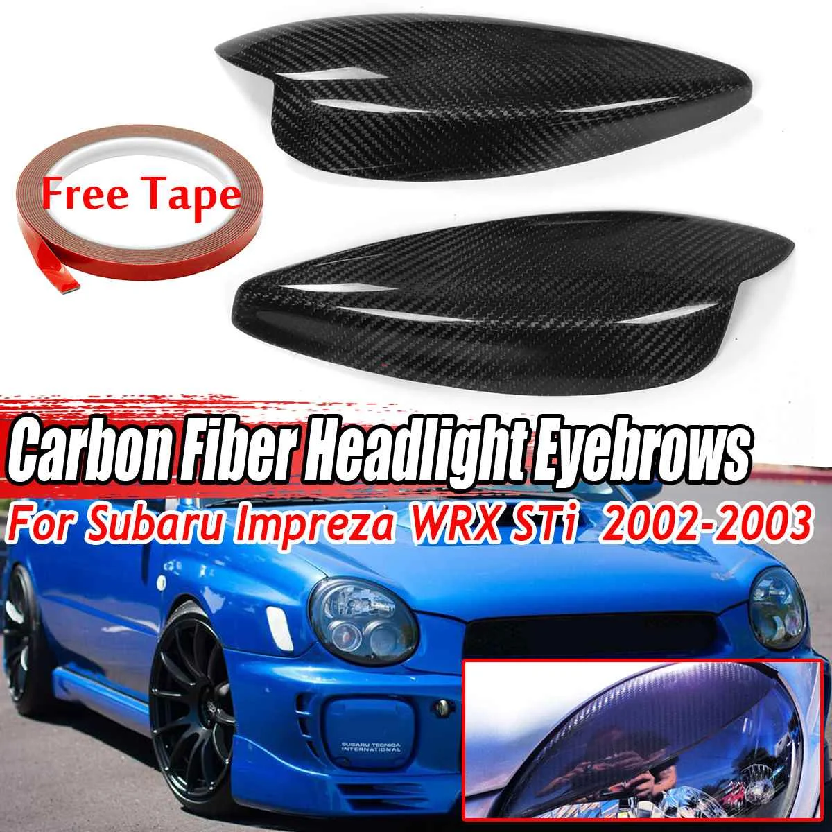 

A Pair Real Carbon Fiber Car Front Headlight Eyebrow Eyelid Cover For Subaru Impreza WRX STi 2002-2003 Headlight Lamp Eyebrow