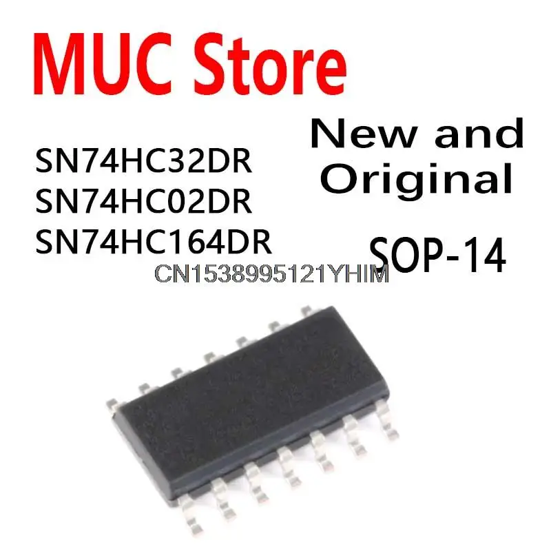 10PCS 74HC32D SOP14 SN74HC32DR SN74HC02DR SN74HC164DR