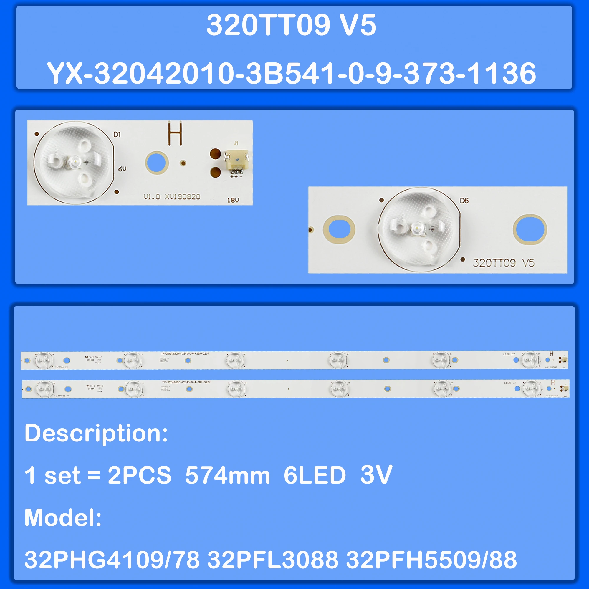 

LED backlight Strips For 32PFL3138H/12 32PFL3178T/60 32PFL3188T/60 32PFL5708/F7 32PHH4109/88 TPT315B5-DXJSFE TPT315B5-EUJFFA
