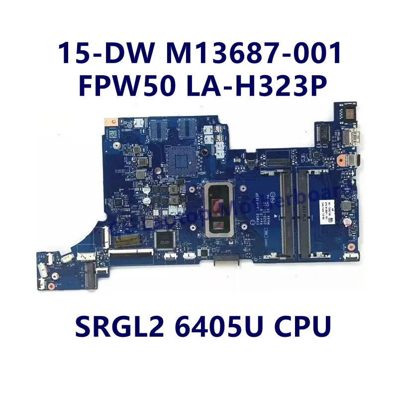 M13687-601 L51985-601 L68075-601 L68077-601 L68080-601 For HP 15-DW Laptop Motherboard W/ 6405U/I3/I7 GM/940MX LA-H323P 100%Test