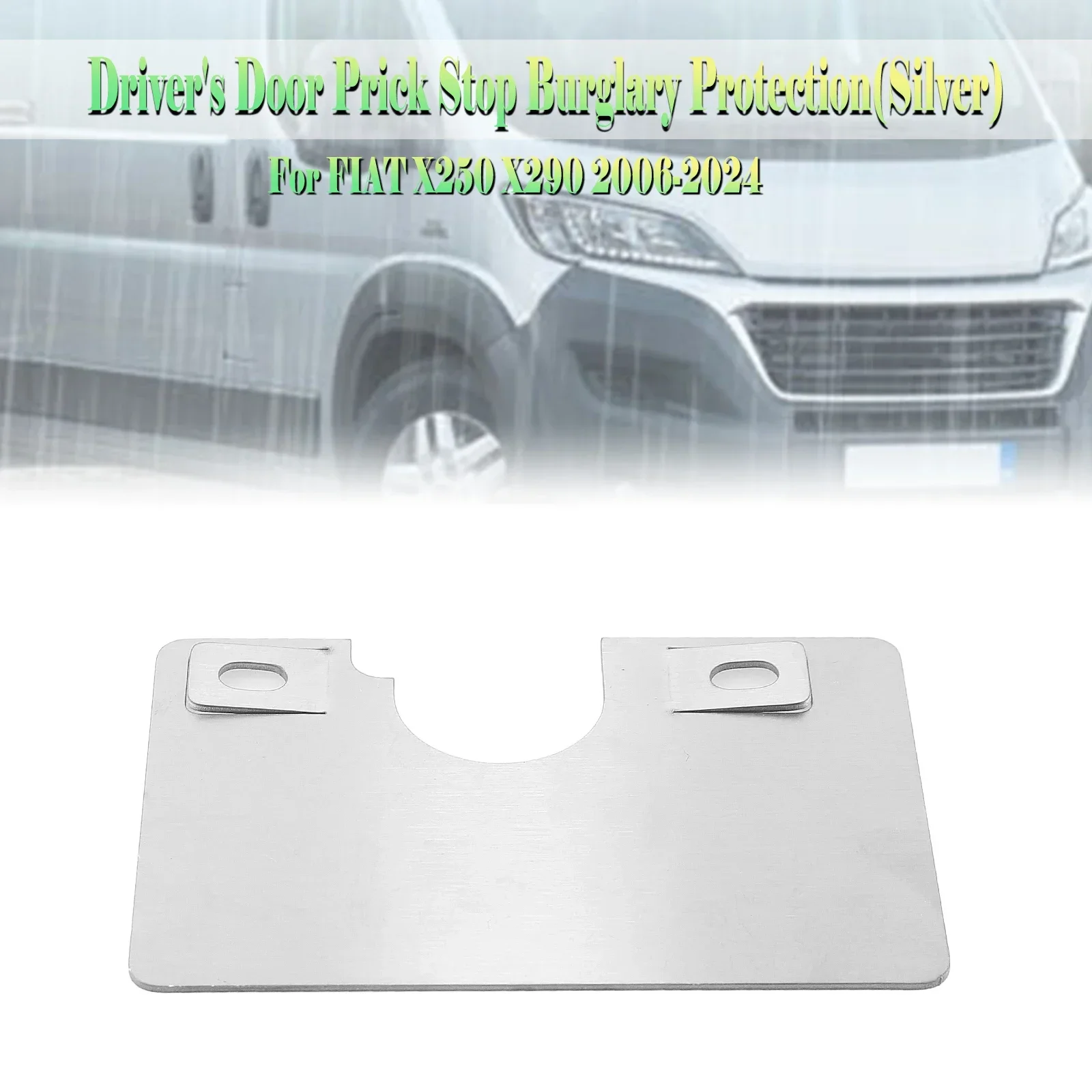 

New！ Front Driver Door Side Prick Stop Burglary Protection Cover For Fiat Ducato X250 X290 2006-2024