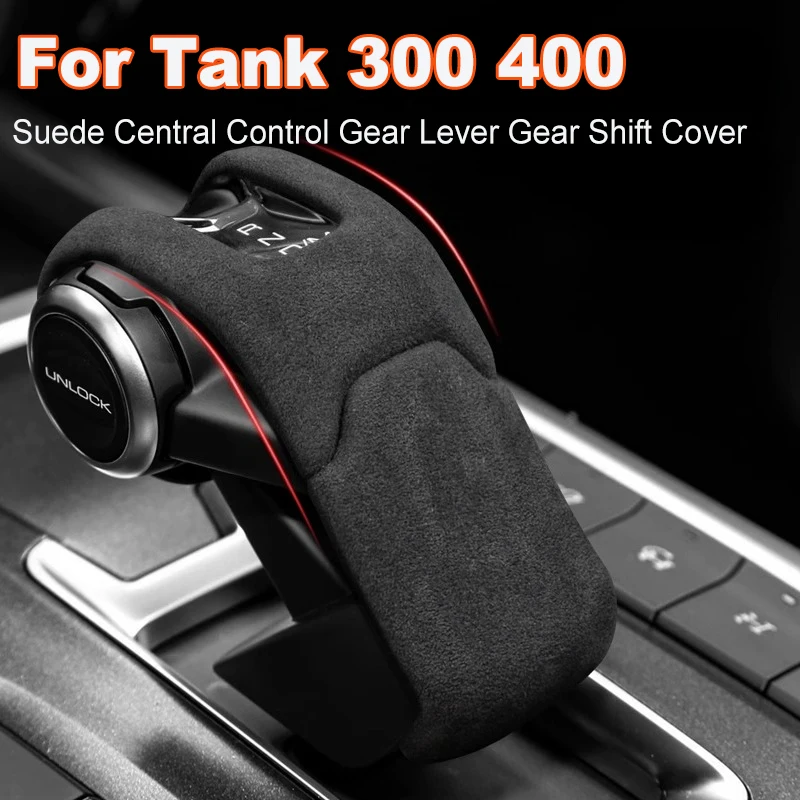 

For Great Wall WEY Tank 300 400 Suede Central Control Gear Lever Gear Shift Cover Protective Shell Car Interior Accessories