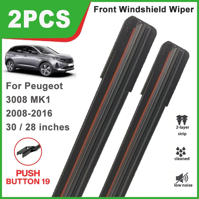 

30"+28" Double Rubber Front Wiper Blades,Windscreen Windshield Replacement Parts For Peugeot 3008 MK1 2008-2016 2009 2010 2011