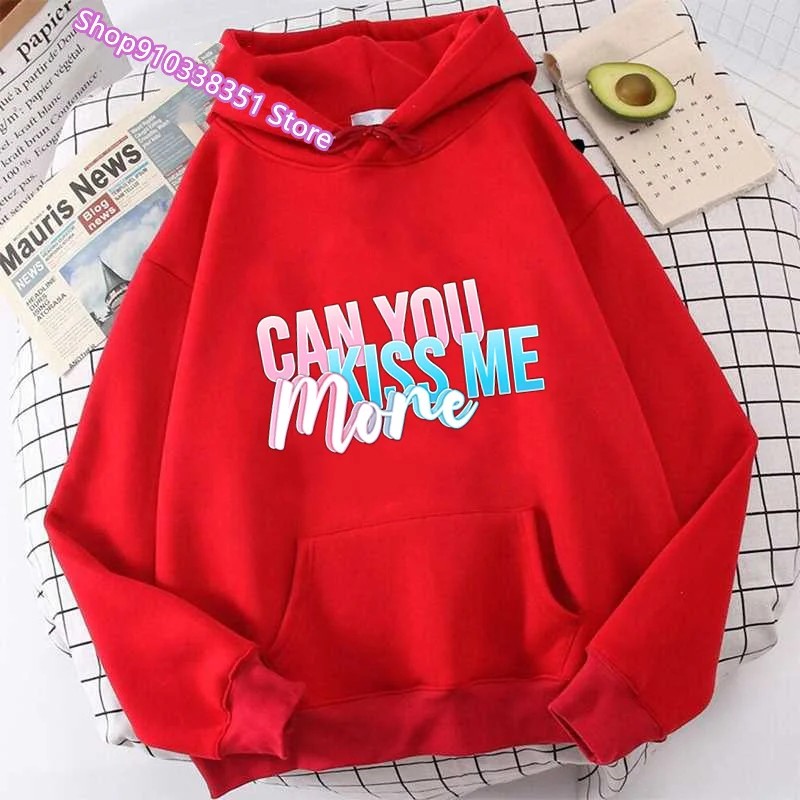 Can You Kiss Me More Letter Printing Hoodies Women Fashion Hoody Punk Fleece Streetwear Autumn Crewneck Hooded Female Casual