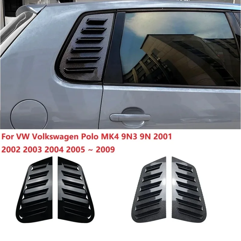 

For VW Volkswagen Polo MK4 9N3 9N 2001 2002 2003 2004 2005 ~ 2009 Car Rear Side Window Blind Louver Shutter Cover Trim Stickers