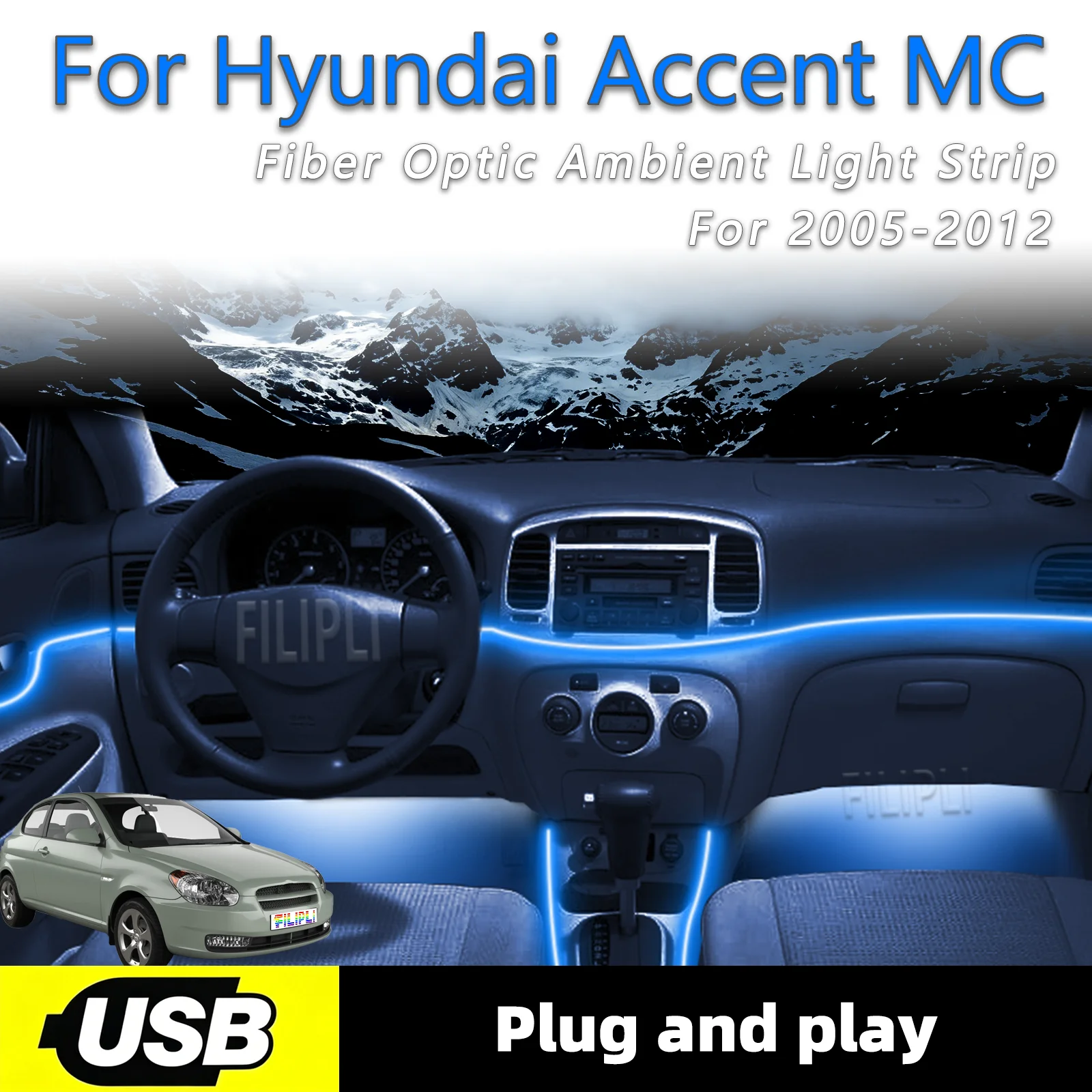 For Hyundai Accent MC Car Interior Ambient LED Light Strip USB Interface Fiber Optic Atmosphere Lamp Support Plug and play