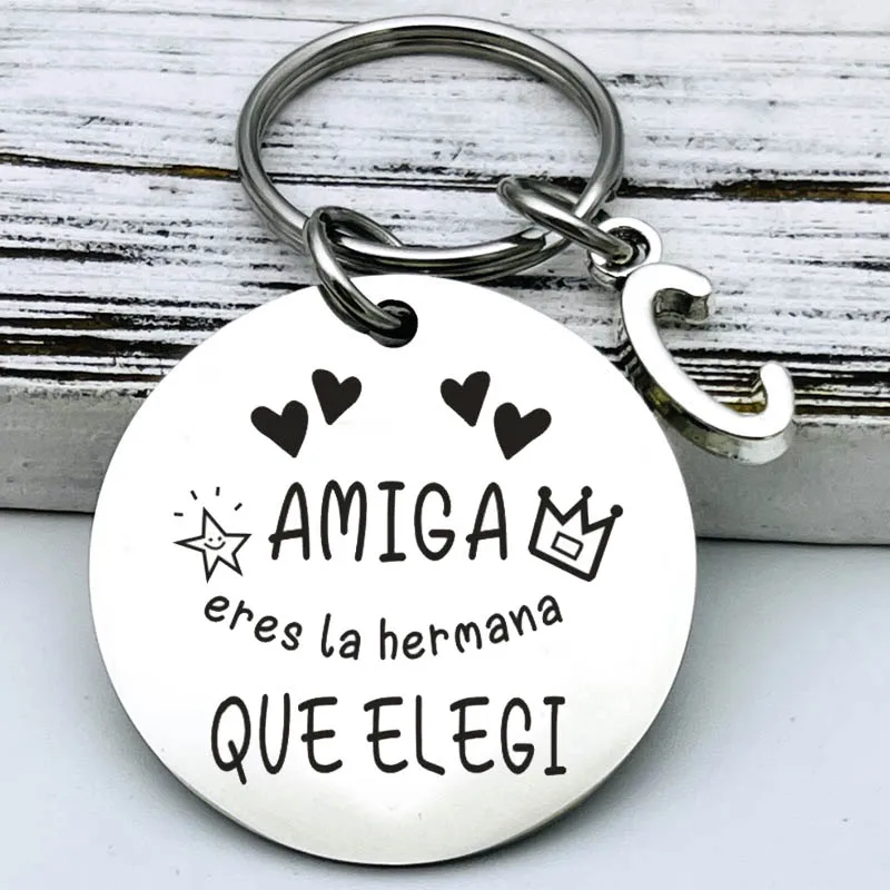 Spanish AMIGA Keychain Sister Gift Amiga Eres La Hermana Que Elegi