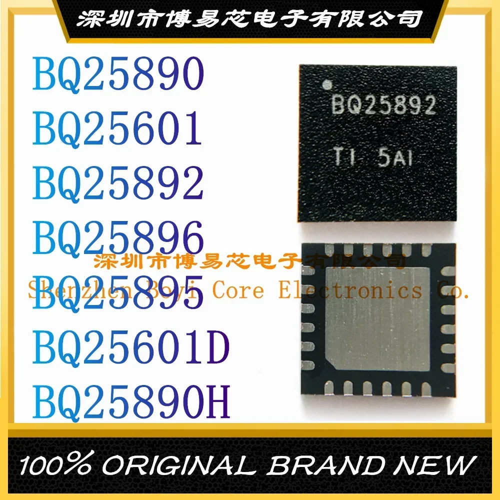 

BQ25890 BQ25601 BQ25892 BQ25896 BQ25895 BQ25601D BQ25890H New Original Genuine