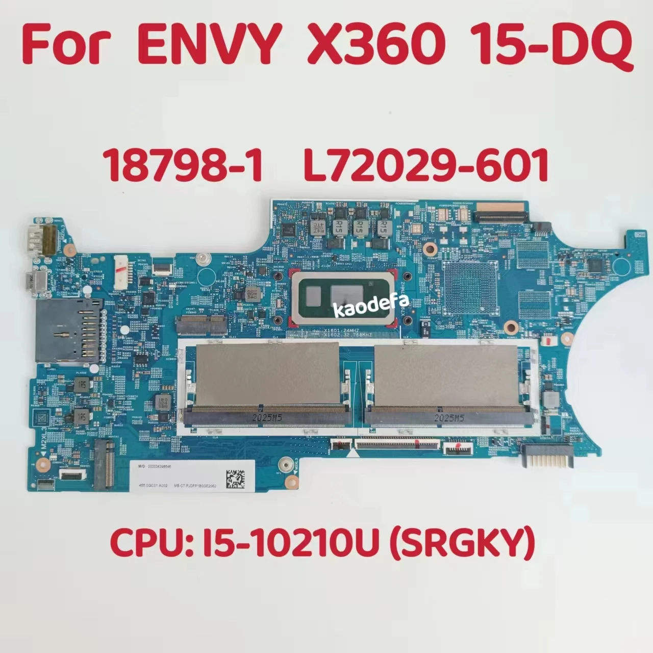 18798-1 Mainboard For HP Envy X360 15-DQ Laptop Motherboard CPU: I5-10210U SRGKY SRGKY DDR4 L72029-001 L72029-601  100%  Test OK