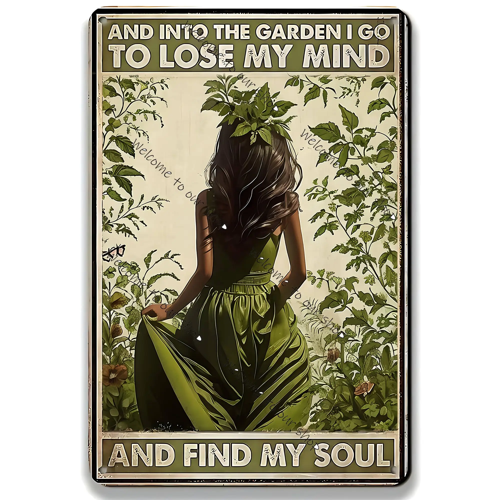 Metal Tin Sign And Into The Garden I Go To Lose My Mind And Find My Soul Girls Bedroom Wall Art & Decor Girl Garden Poster S