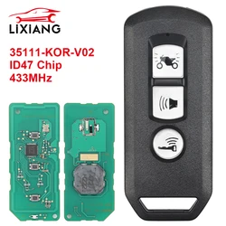 LIXIANG 35111-KOR-V02 For Honda Pcx 150 Adv 150 PCX160 /Forza 350 / NSS350 Remote Keyless Motorcycle Key 3 Button 433MHz 47 Chip