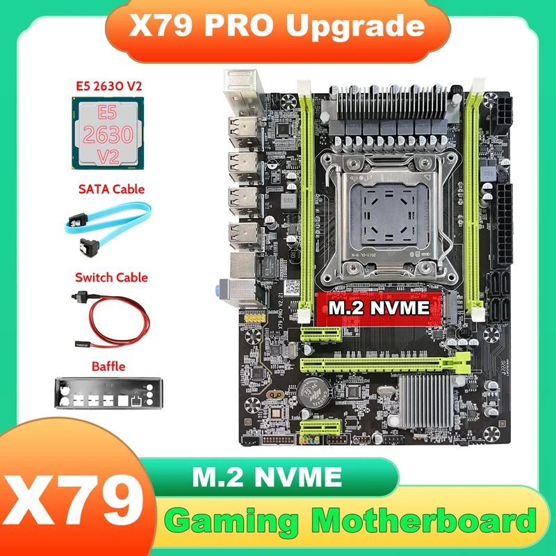 X79 Motherboard Upgrade X79 Pro+E5 2630 V2 CPU+SATA Cable+Switch Cable+Baffle M.2 NVME LGA2011 For LOL CF PUBG