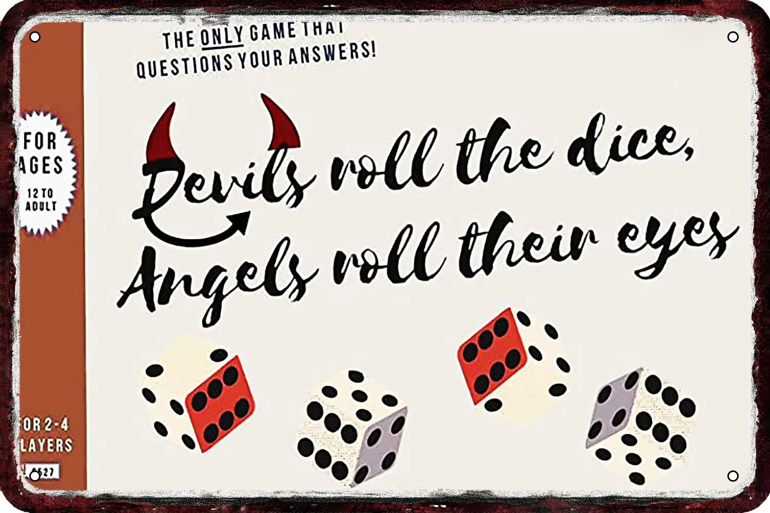 CARNIBELLE Devils Roll The Dice Angels Roll Their Eyes Vintage Metal tin Sign Wall Decor Retro Art Funny Decorations for Home Ma