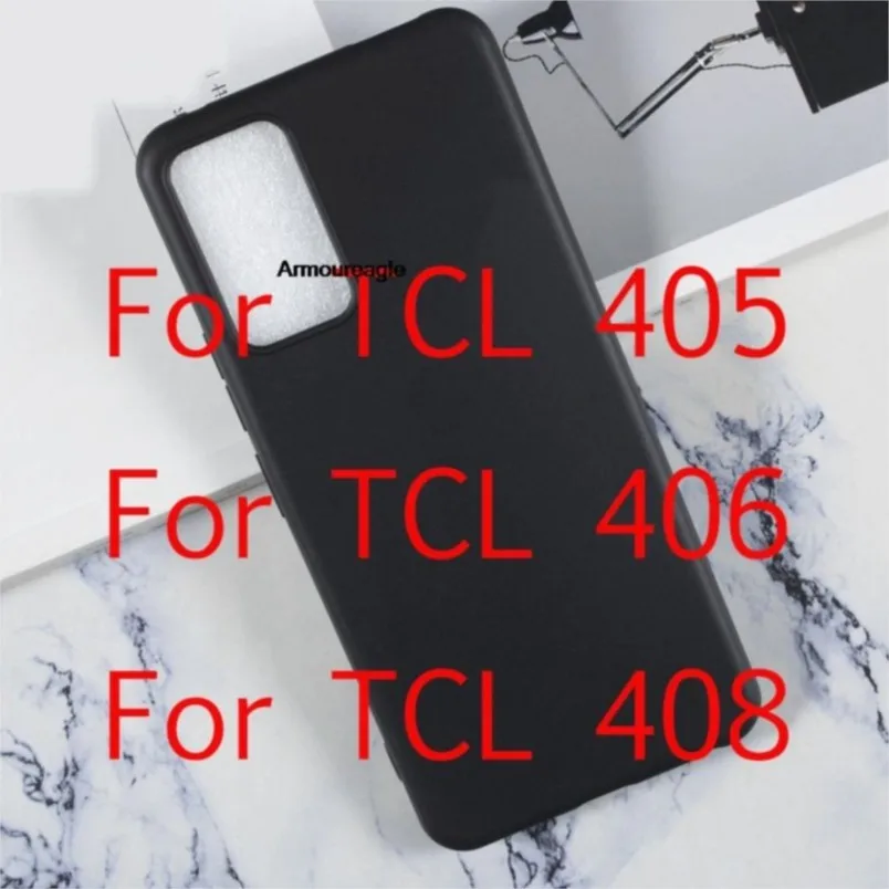 Funda de teléfono de tpu negra suave para tcl 405 t506d funda protectora para funda tcl 406 408 gel funda de silicona protector coque