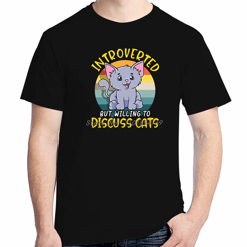 Cute Introverted But Willing To Discuss Cats Graphic T Shirts Summer Cotton Tees Tops New Shirts And T-Shirts Print T Shirt