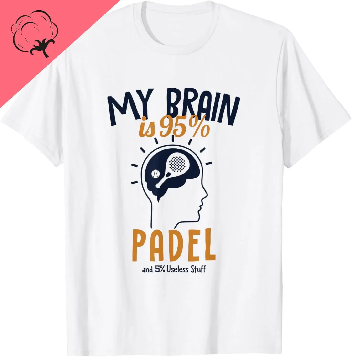 

Padel Brain 95 Percent Graphic T-Shirt Men's Breathable Cotton Crew Neck Short Sleeve T-shirt