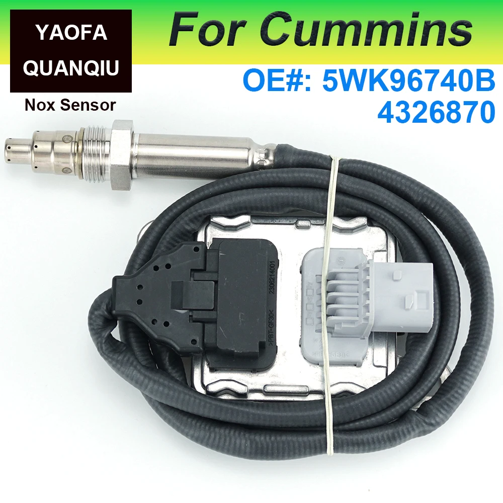 5WK96740B 4326870 2872944 3687930 3687930RX Nitrogen Oxide NOx Sensor for Cummins 2013-18 11.9L 15L ISX15 Freightliner Kenworth