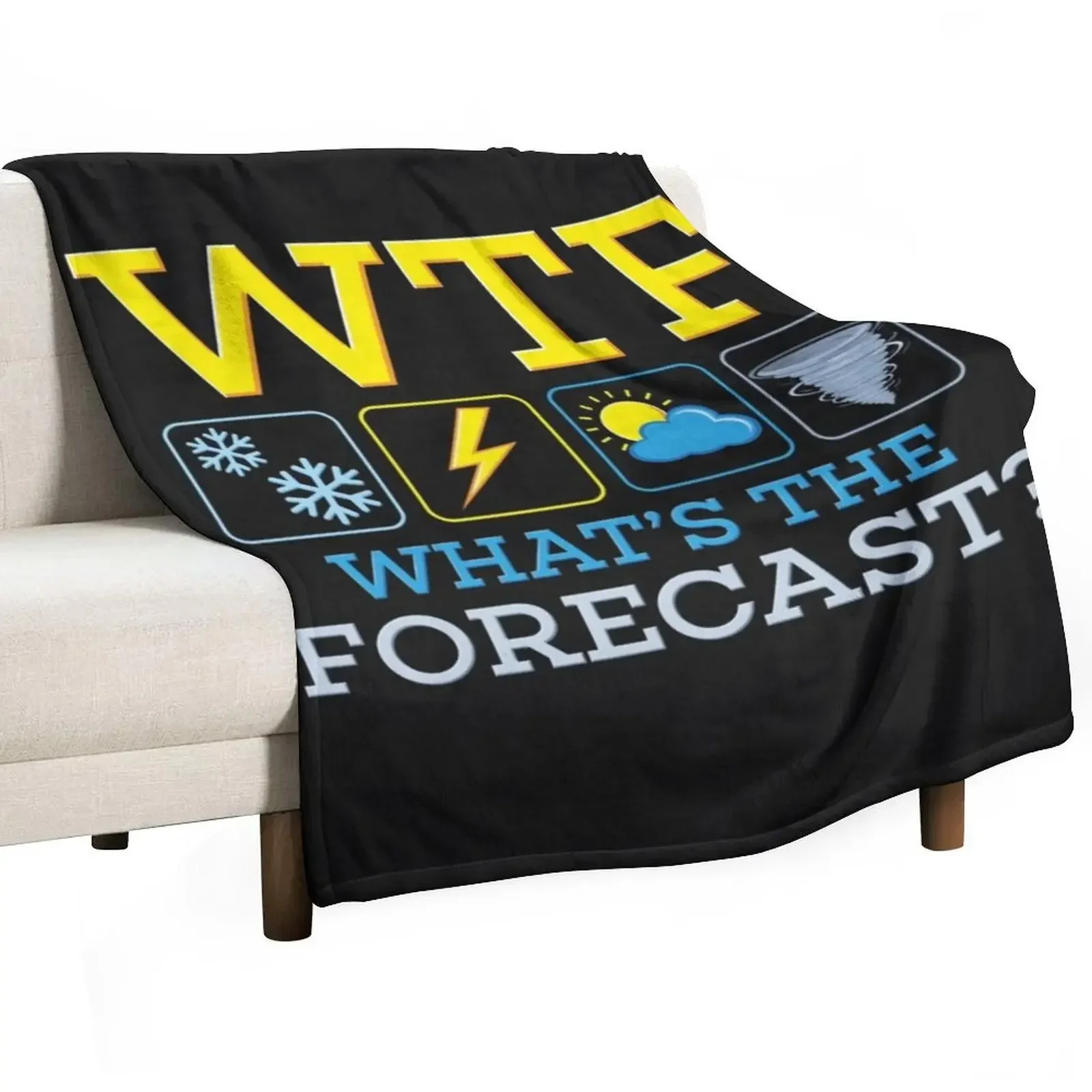 WTF Whats the Forecast Meteorologist Weatherman Weather Sweatshirt7 Throw Blanket christmas decoration Decorative Beds Blankets