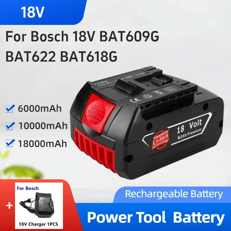 

18V 6000mAh 10000mAh 18000mAh for Bosch 18V BAT609G BAT622 BAT618G Power Tool Electric Drills Rechargeable Li-Ion Battery