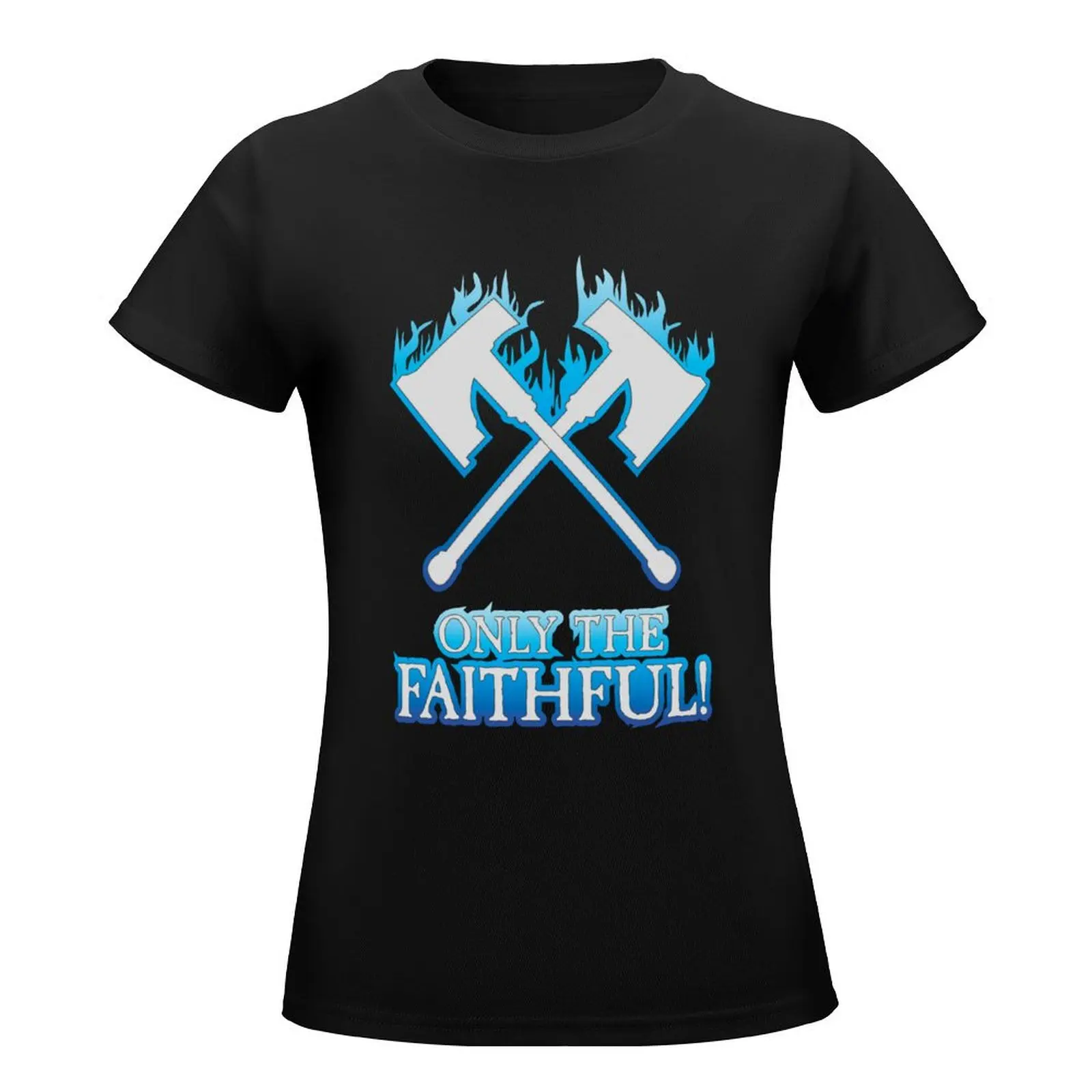 Only The Faithful - Hallowed Knights T-Shirt vintage clothes Female clothing anime clothes Aesthetic clothing tops for Women