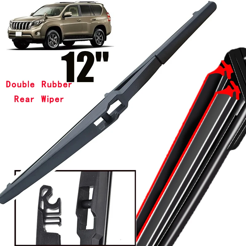 

Car Wiper 12" Rear Wiper Blade For Toyota Prado J150 J 150 2009 - 2020 Windshield Windscreen Tailgate Window Brushes